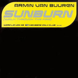 Album Sunburn (Walk Through The Fire) - Armin van Buuren