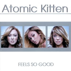 Album Atomic Kitten - Feels So Good