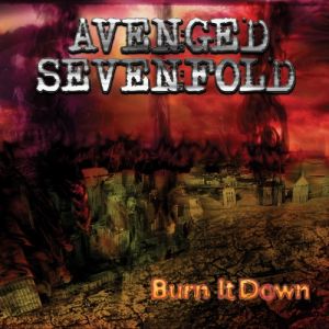 Album Avenged Sevenfold - Burn It Down