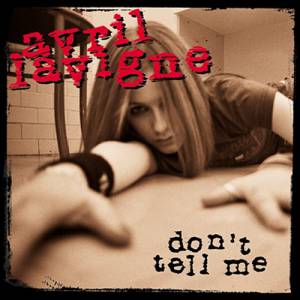 Avril Lavigne Don't Tell Me, 2004