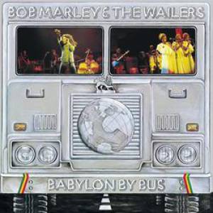 Album Bob Marley & The Wailers  - Babylon by Bus