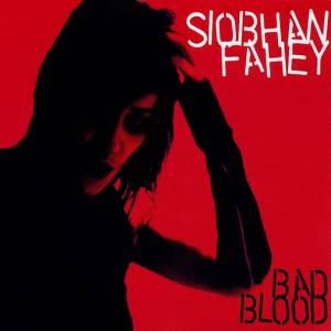 Album Shakespears Sister - Bad Blood