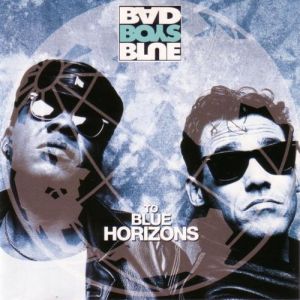 Album Bad Boys Blue - To Blue Horizons
