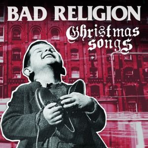 Album Christmas Songs - Bad Religion