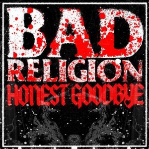 Album Bad Religion - Honest Goodbye