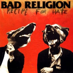 Album Bad Religion - Recipe for Hate