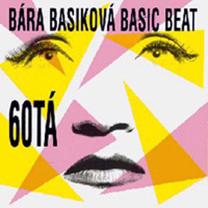 Album Bára Basiková - 60tá