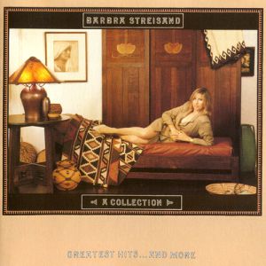 Barbra Streisand A Collection: Greatest Hits... and More, 1989