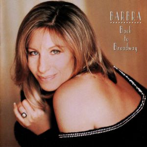 Album Barbra Streisand - Back To Broadway