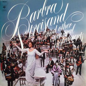 Barbra Streisand Barbra Streisand: And Other Musical Instruments, 1973