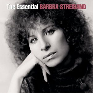 Barbra Streisand The Essential Barbra Streisand, 2002