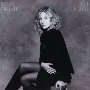 Album Barbra Streisand - Till I Loved You