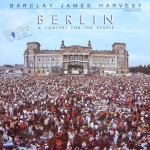 Album Berlin – A Concert for the People - Barclay James Harvest