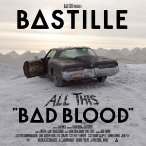 Album Bastille - All This Bad Blood