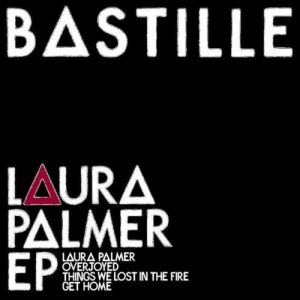 Album Bastille - Laura Palmer EP
