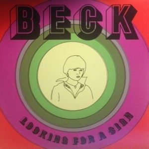 Beck Looking for a Sign, 2012