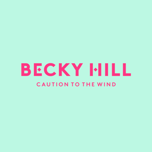 Album Becky Hill - Caution to the Wind