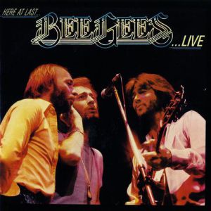 Bee Gees : Here at Last... Bee Gees... Live