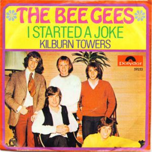 Bee Gees I Started a Joke, 1968