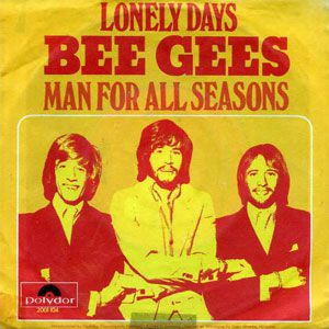 Bee Gees Lonely Days, 1970