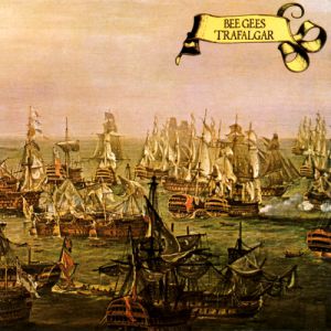 Album Bee Gees - Trafalgar
