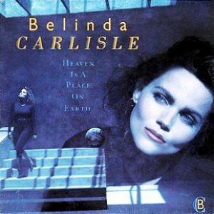Belinda Carlisle Heaven Is a Place on Earth, 1987