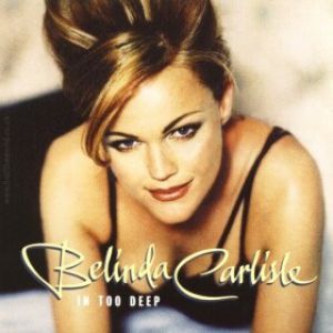 Album Belinda Carlisle - In Too Deep