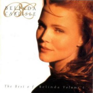 Album The Best of Belinda / Her Greatest Hits - Belinda Carlisle