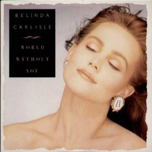 Album World Without You - Belinda Carlisle