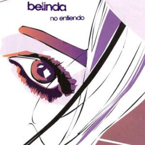 Album No Entiendo - Belinda