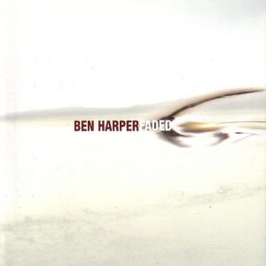 Album Ben Harper - Faded