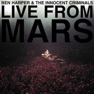 Album Ben Harper - Live from Mars