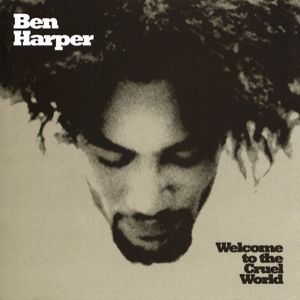 Album Ben Harper - Welcome to the Cruel World