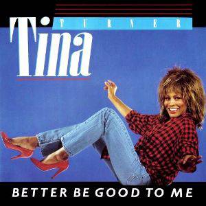 Album Better Be Good to Me - Tina Turner