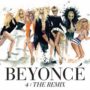 Album Beyoncé - 4: The Remix