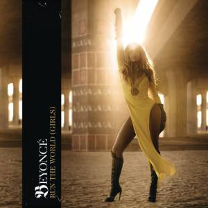 Album Beyoncé - Run The World (Girls)