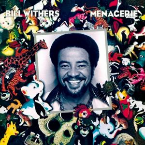 Album Bill Withers - Menagerie