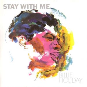Album Stay with Me - Billie Holiday