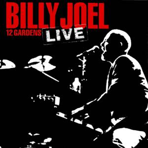 Album Billy Joel - 12 Gardens Live