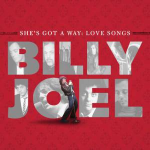 Billy Joel She's Got A Way: Love Songs, 1800