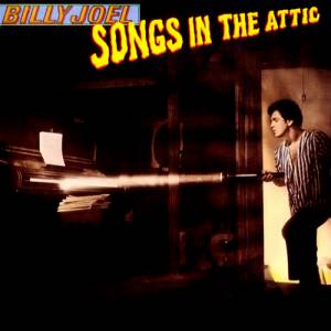 Album Songs In The Attic - Billy Joel