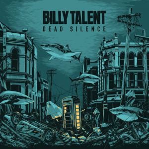 Album Dead Silence - Billy Talent