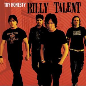Billy Talent Try Honesty, 2001
