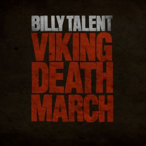 Album Viking Death March - Billy Talent