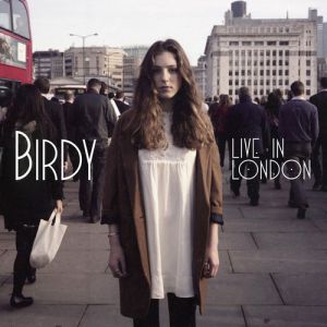 Album Birdy - Live in London