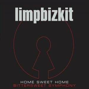 Album Limp Bizkit - Bittersweet Home