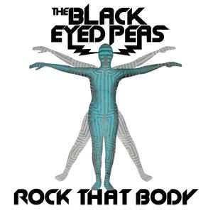 Black Eyed Peas Rock That Body, 2010