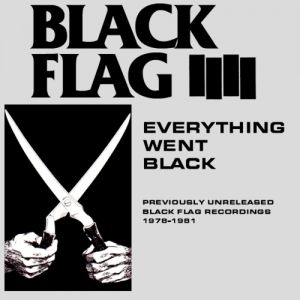 Album Black Flag - Everything Went Black
