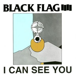 Album Black Flag - I Can See You