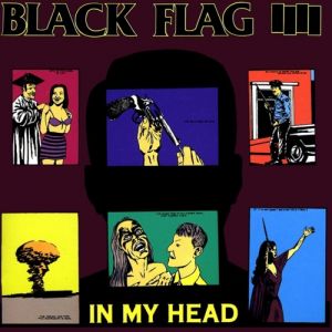 Album Black Flag - In My Head